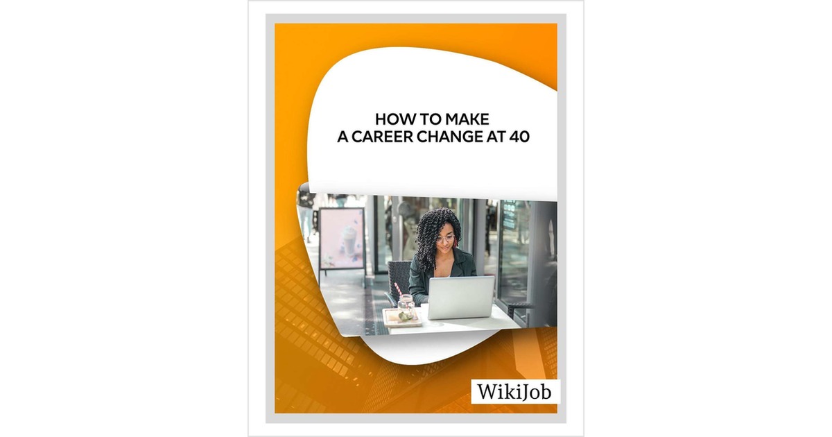 How to Make a Career Change at 40