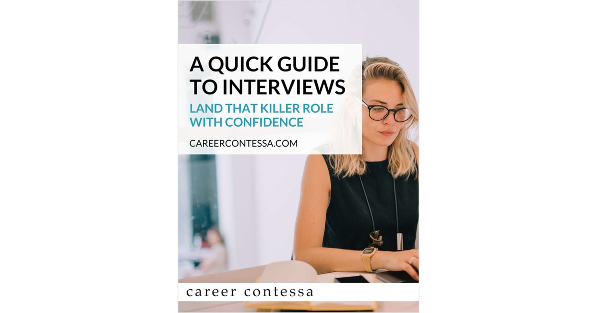 A Quick Guide to Interviews - Land that Killer Role with Confidence