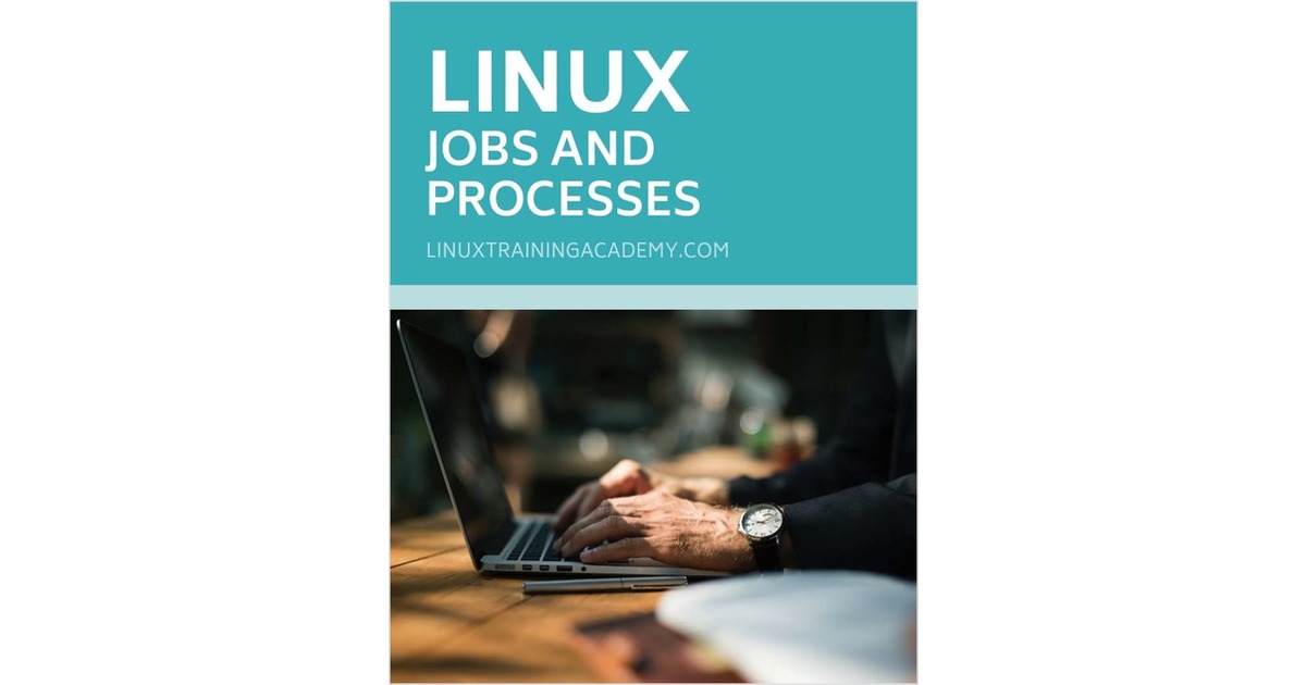 Linux Jobs and Processes
