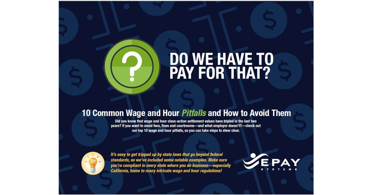 10 Common Wage and Hour Pitfalls and How to Avoid Them