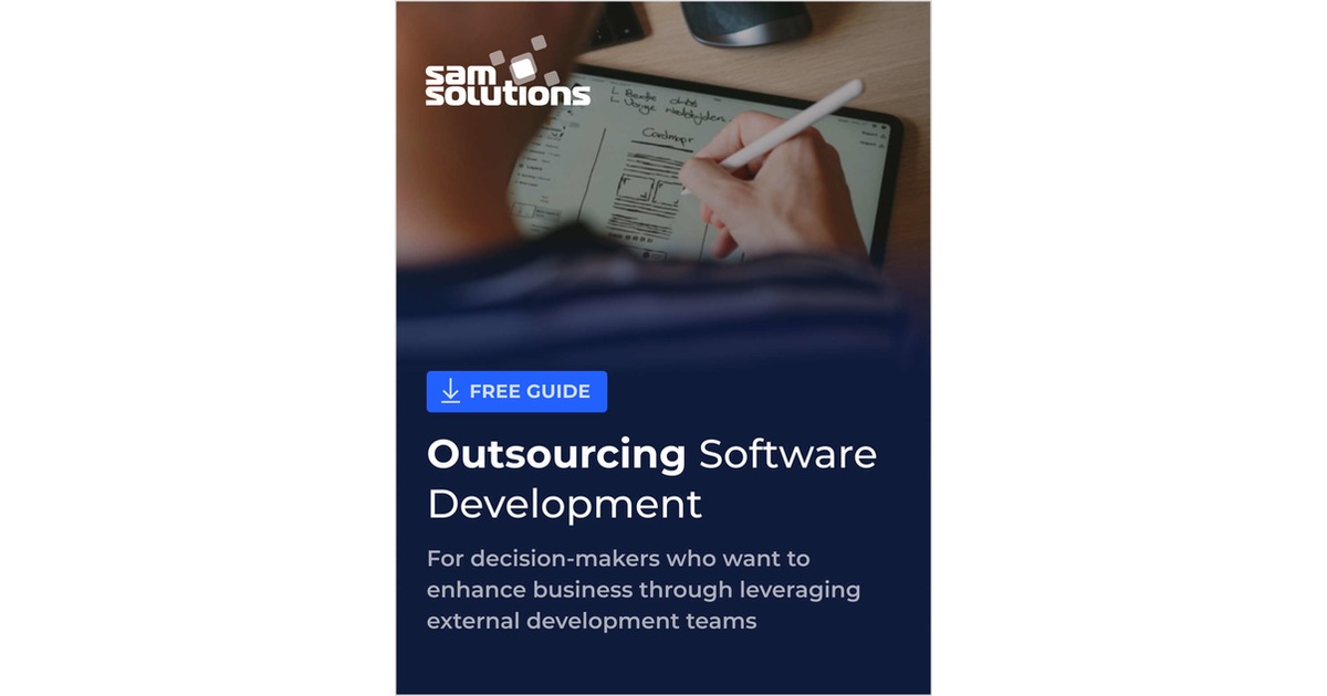 Outsourcing Software Development: A Guide for Decision-Makers