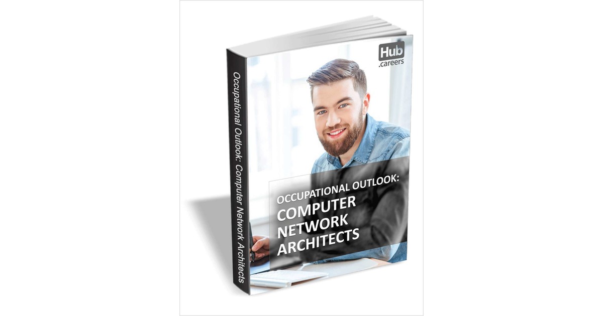 Computer Network Architects - Occupational Outlook
