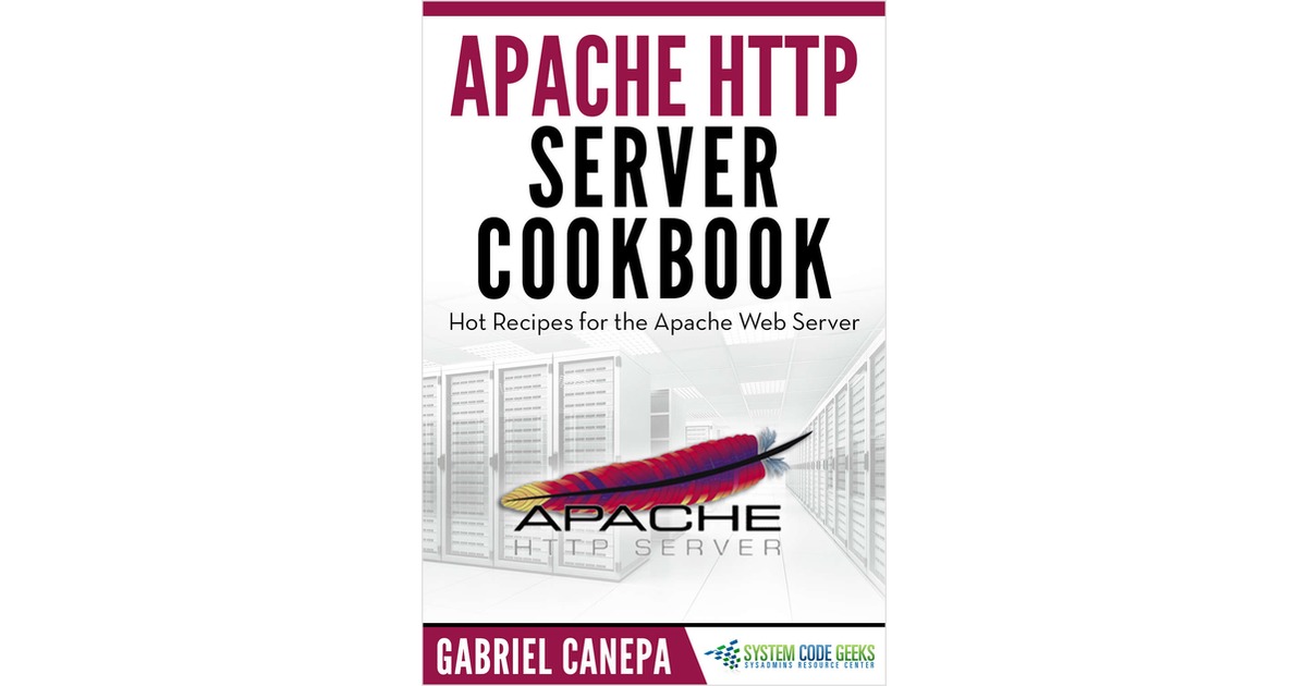 Apache HTTP Server Cookbook