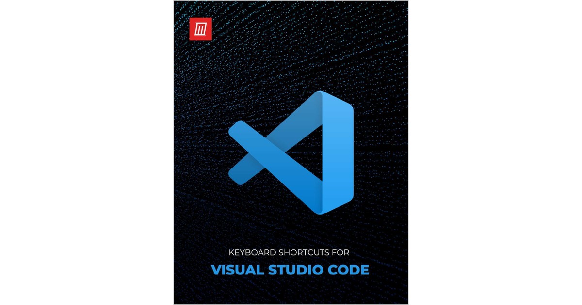 Essential Keyboard Shortcuts for Visual Studio Code