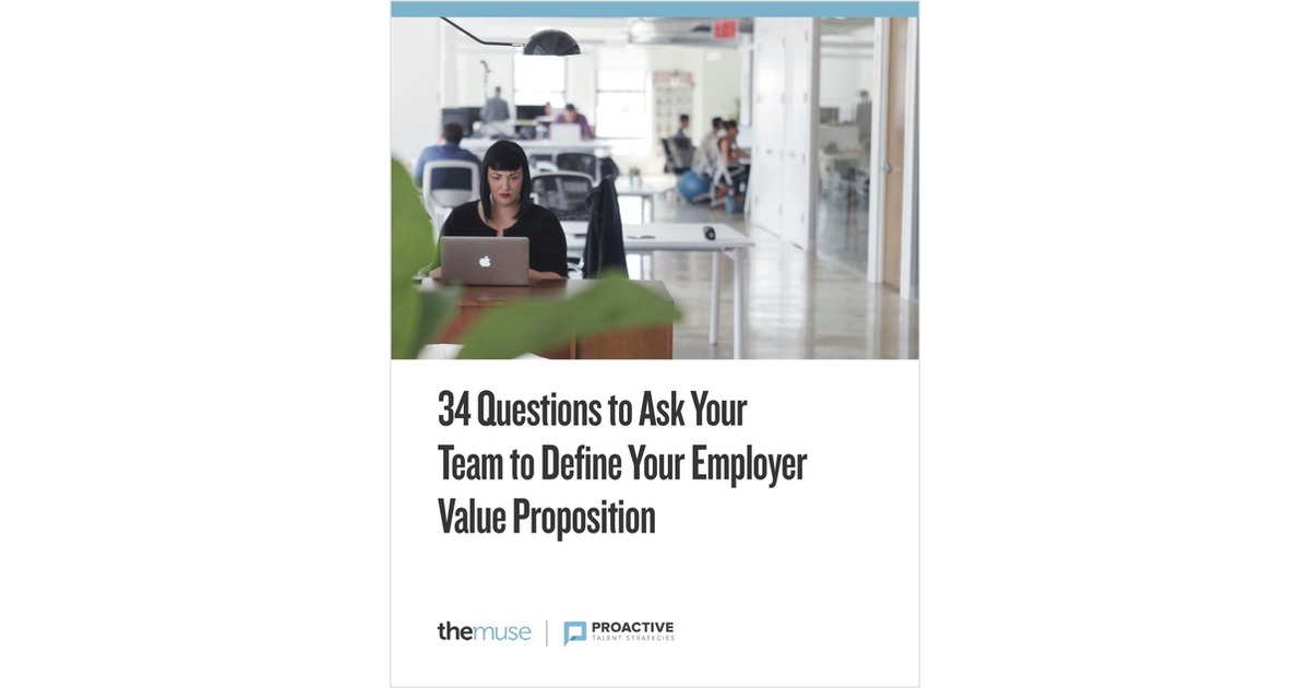 34 Questions to Ask Your Team to Define Your Employer Value Proposition