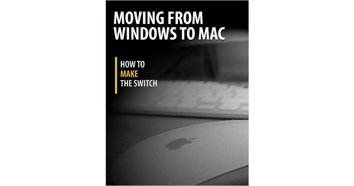 Moving from Windows to Mac