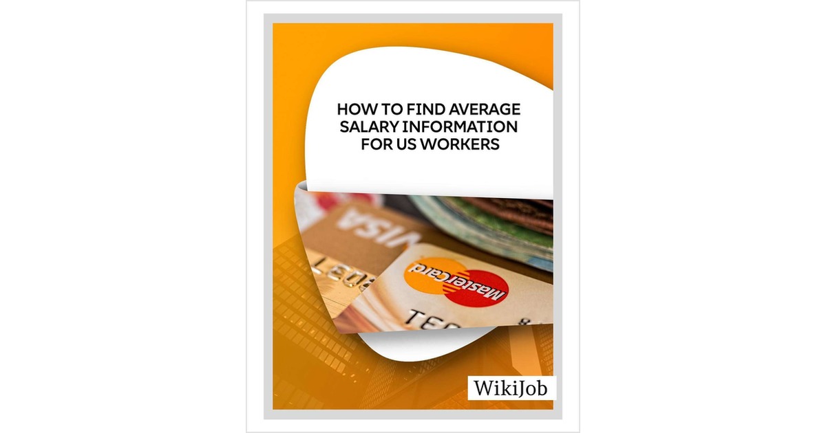 How to Find Average Salary Information for US Workers