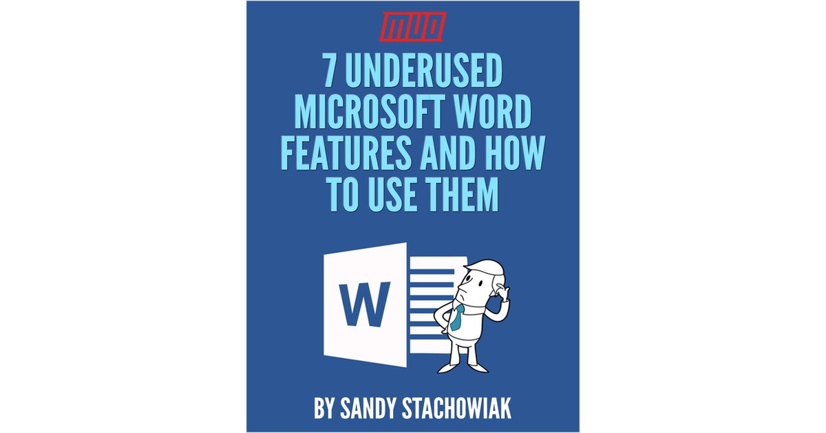 7 Underused Microsoft Word Features and How to Use Them