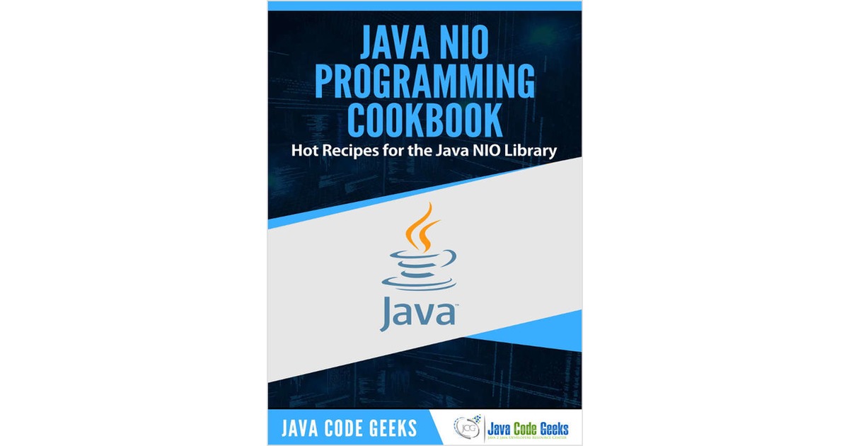 Java NIO Programming Cookbook