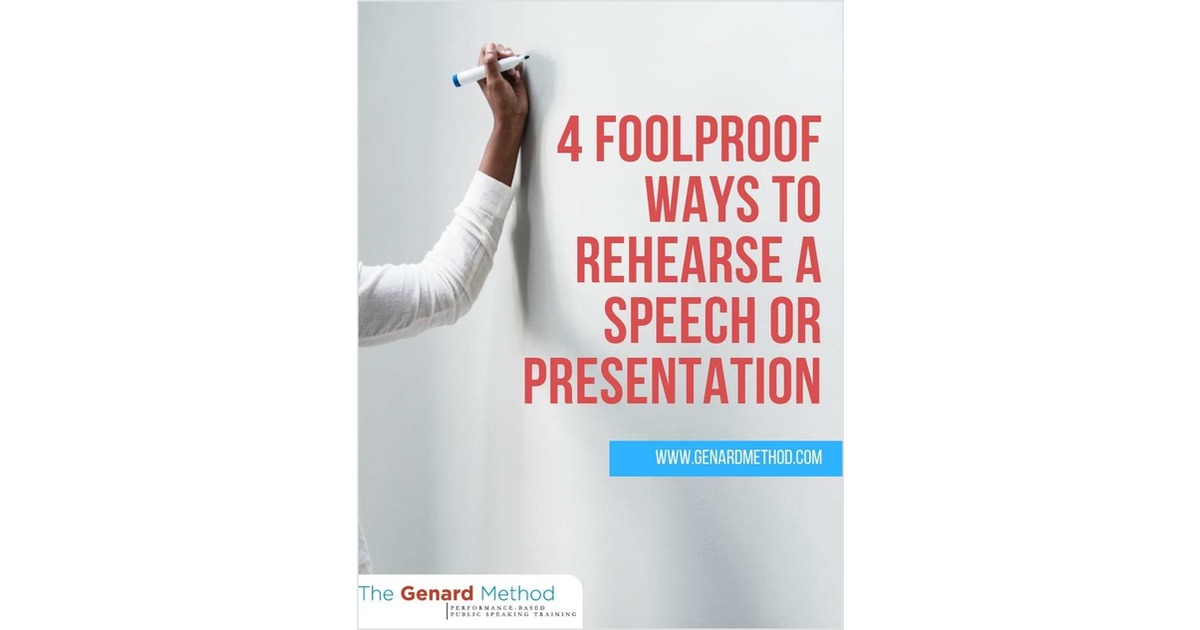 4 Foolproof Ways to Rehearse a Speech or Presentation