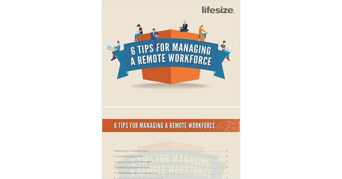 6 Tips for Managing a Remote Workforce Guide