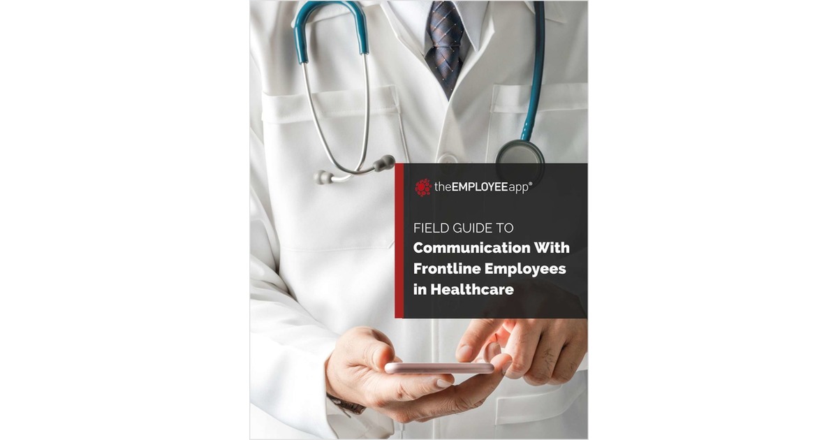 Field Guide to Communication With Frontline Healthcare Employees
