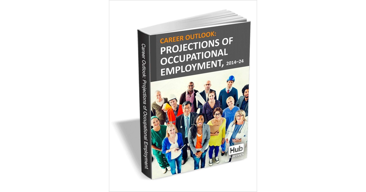 Projections of Occupational Employment, 2014-24 - Career Outlook