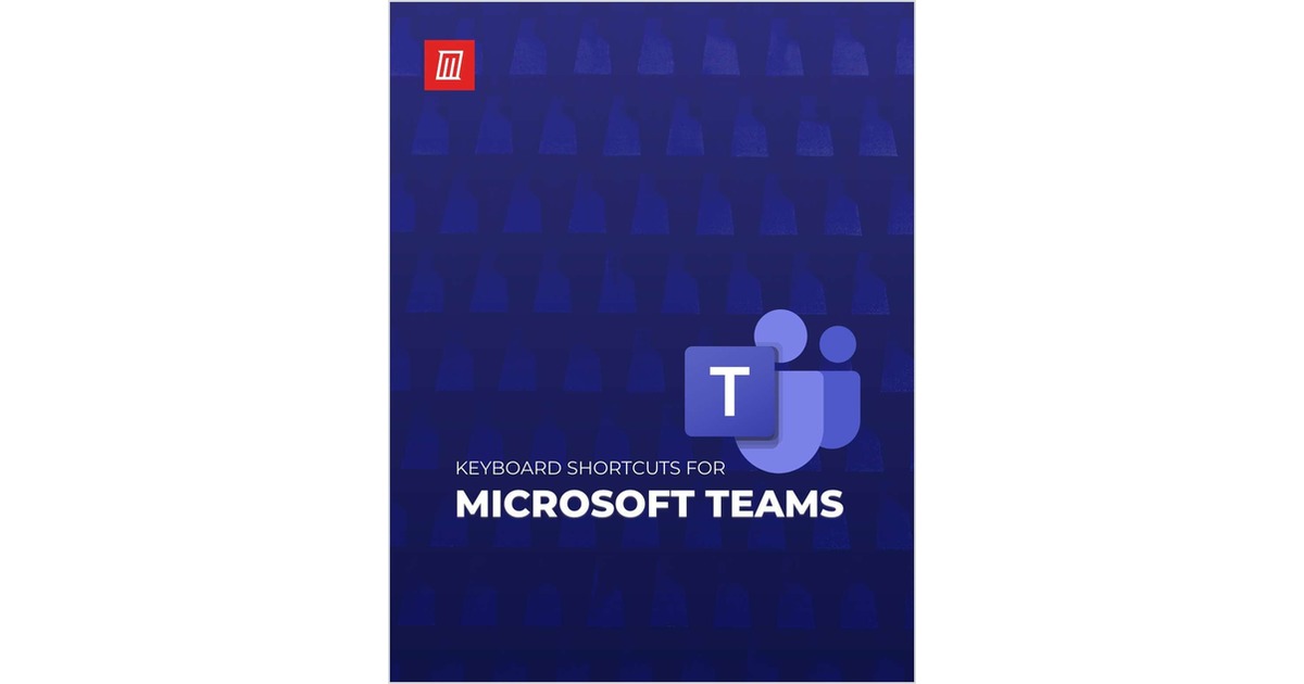Essential Keyboard Shortcuts for Microsoft Teams