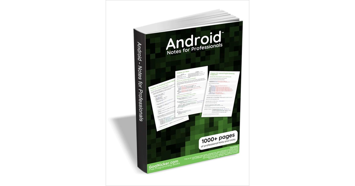 Androidâ„¢ Notes for Professionals