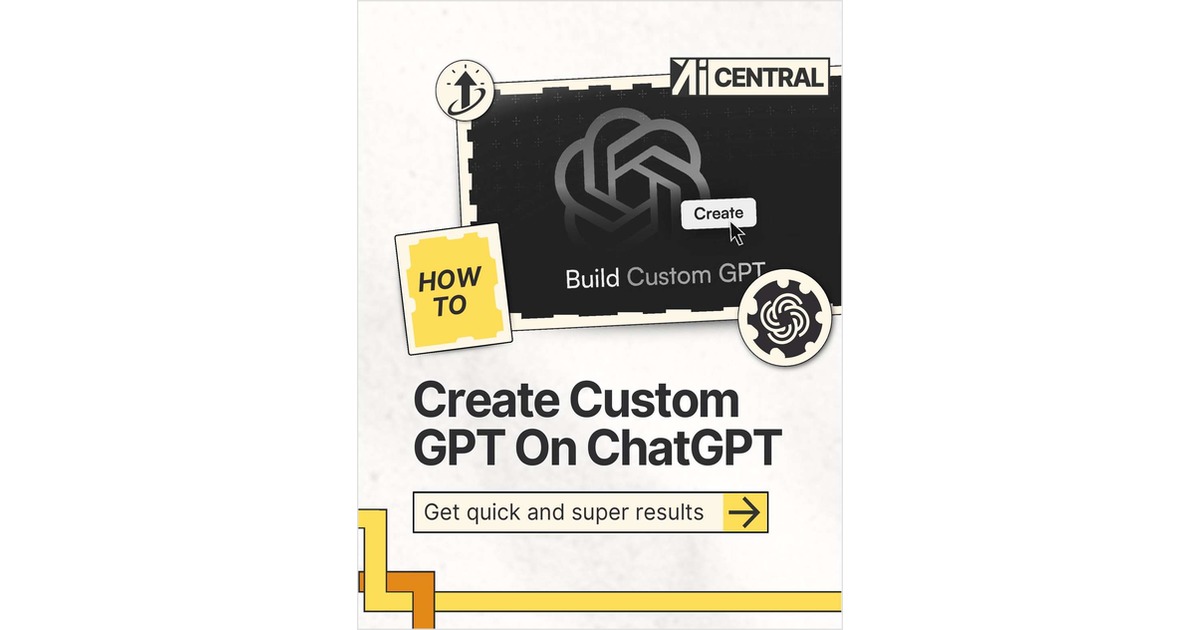 Build a Custom GPT on ChatGPT: AI Tools & Prompt Engineering Guide (Create â†’ Configure â†’ Publish) ($21 Value) FREE For a Limited Time