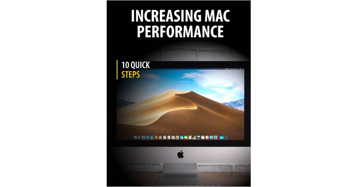 10 Quick Steps to Increase Mac Performance