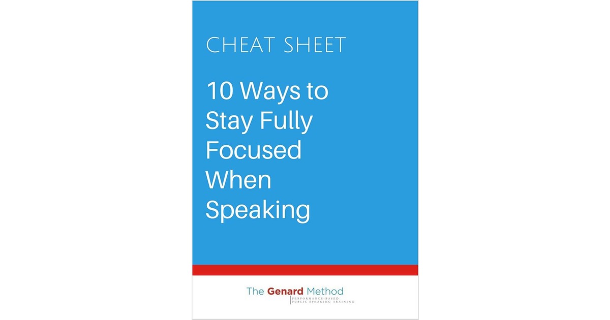 10 Ways to Stay Fully Focused When Speaking