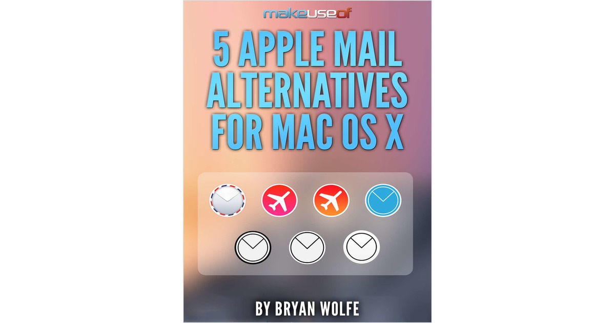 5 Apple Mail Alternatives for Mac OS X