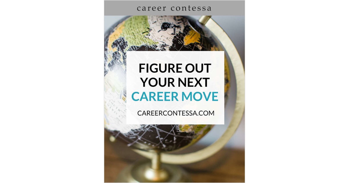 Figure Out Your Next Career Move - Workbook