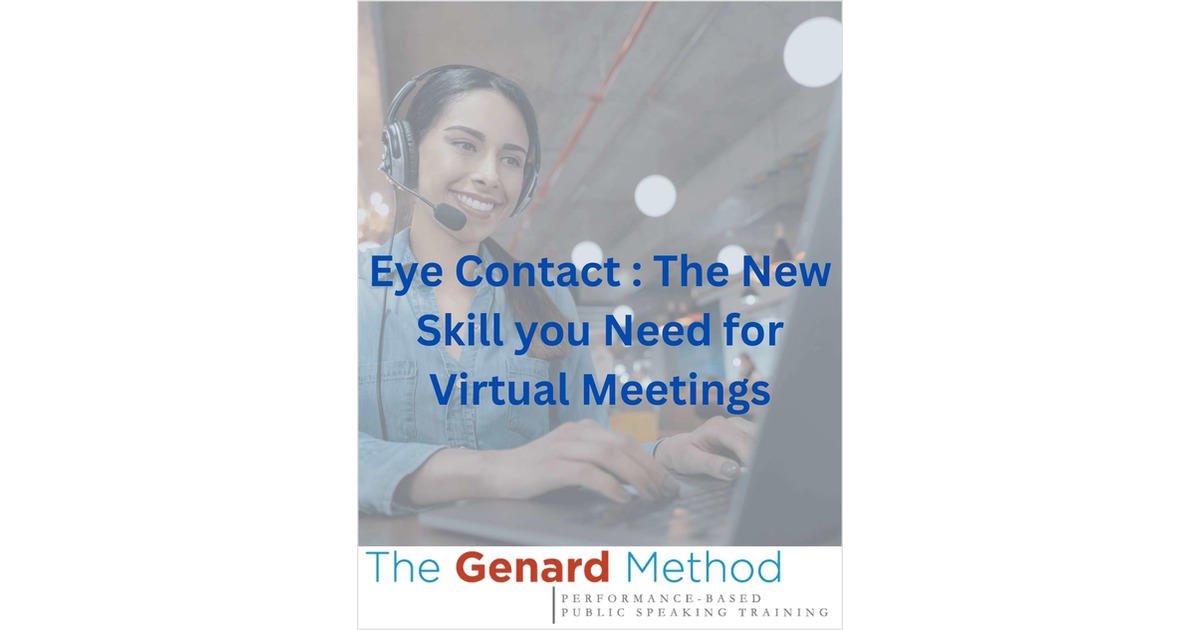 Eye Contact: The New Skill you Need for Virtual Meetings