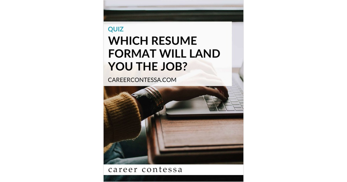 Quiz - Which Resume Format Will Land You The Job?