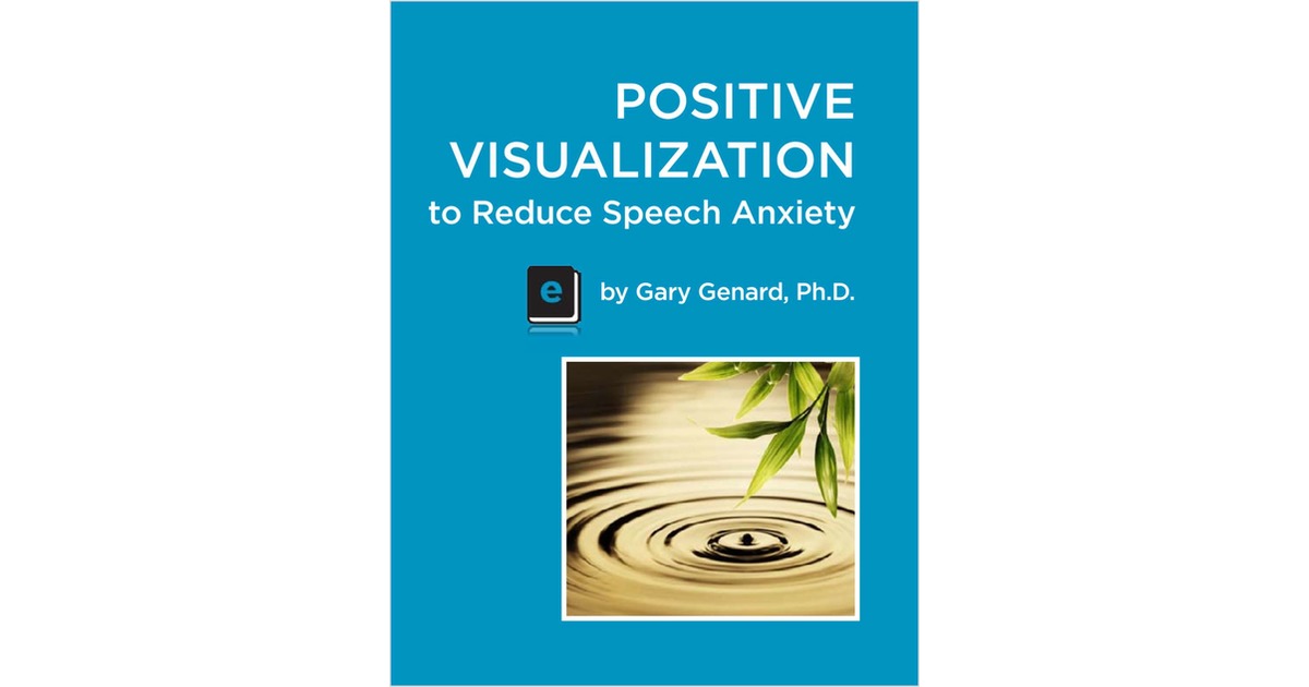 Positive Visualization to Reduce Speech Anxiety