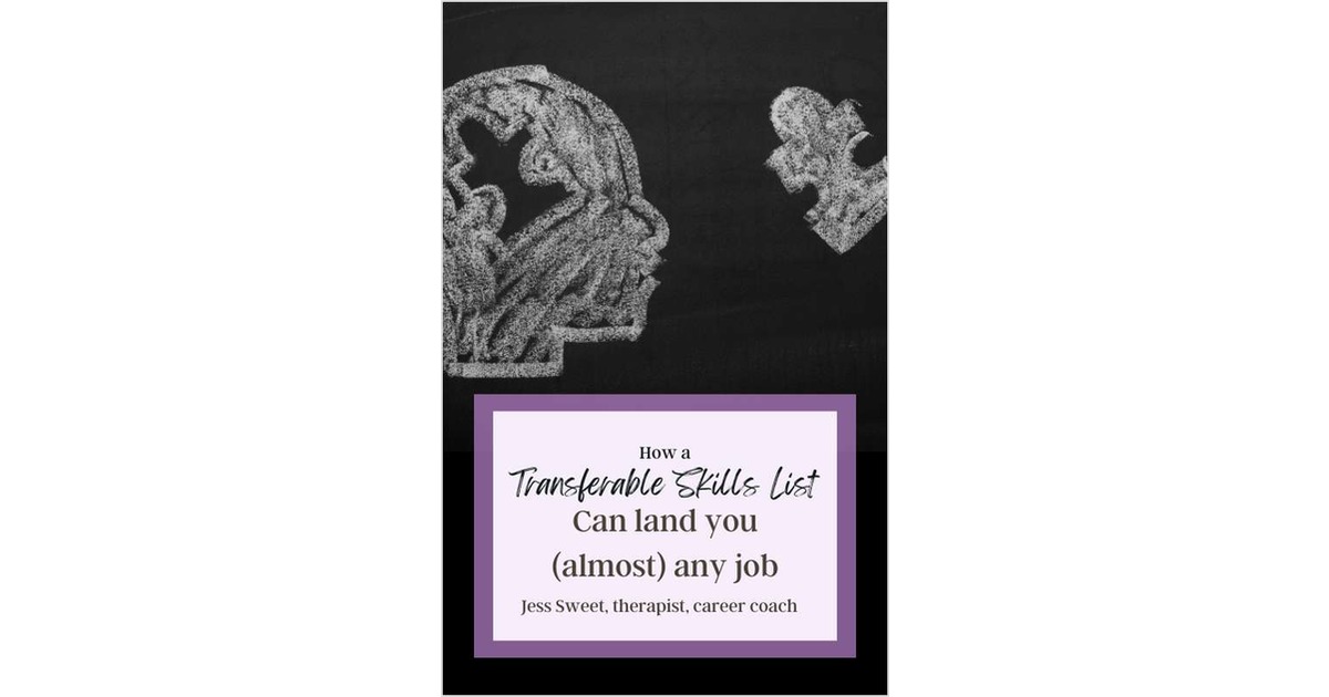 How A Transferable Skill List Can Land You (Almost) Any Job