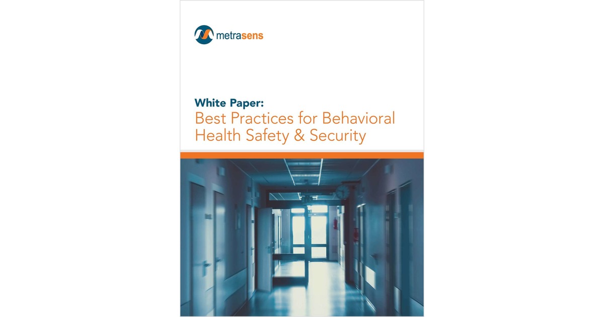 Best Practices for Behavioral Health Safety & Security