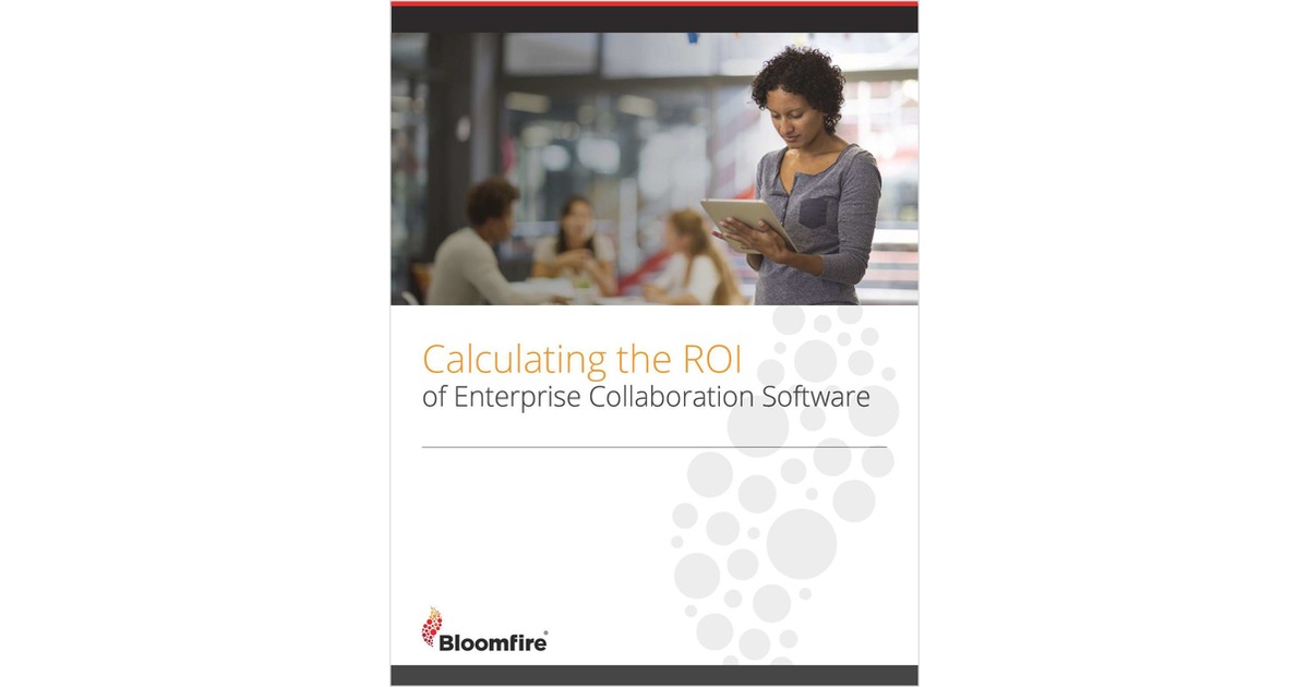 Calculating the ROI of Enterprise Collaboration Software