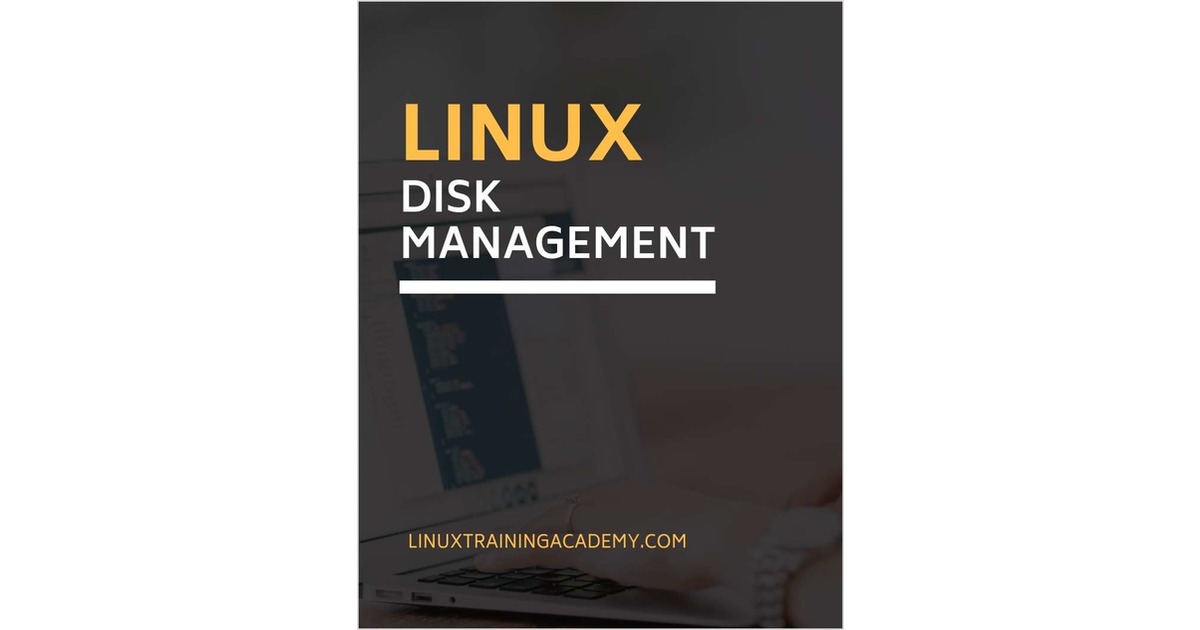 Linux Disk Management