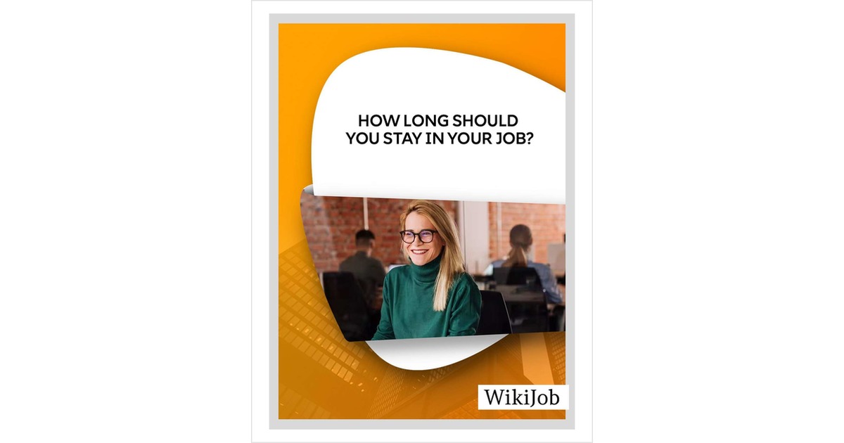 How Long Should You Stay in Your Job?